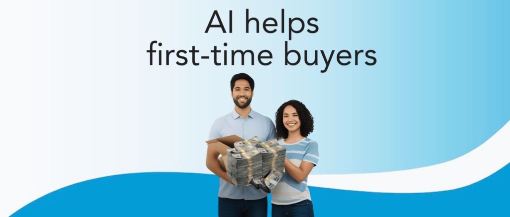 AI helps first time buyers