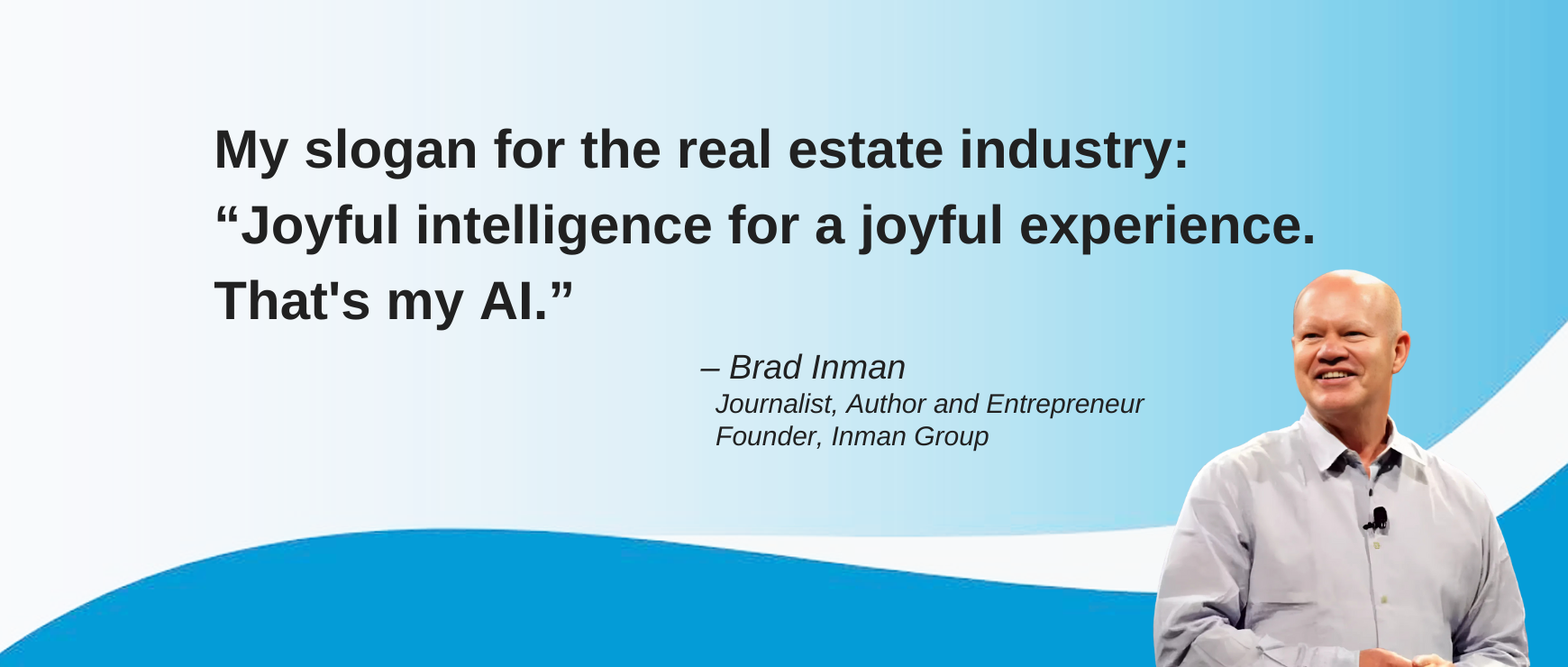 AI Quote of the Week Brad Inman