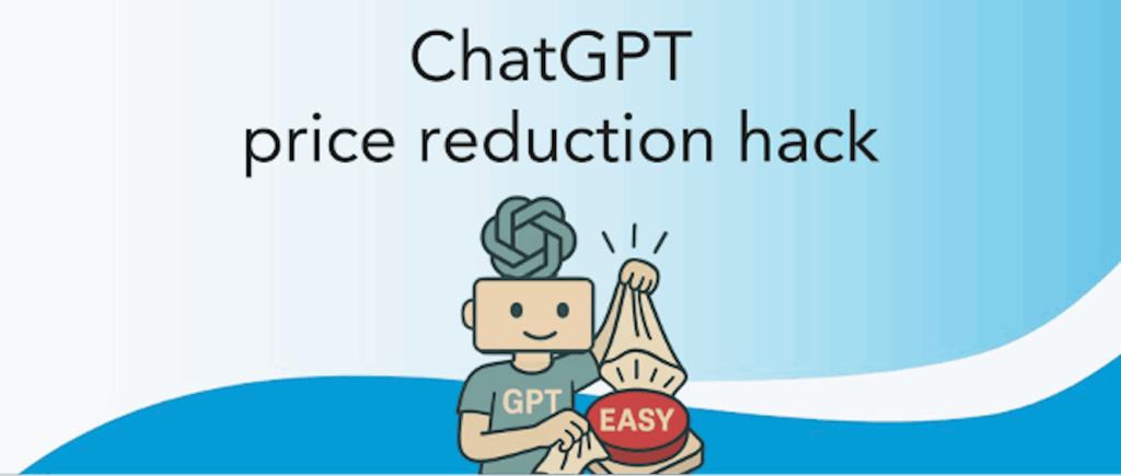 ChatGPTPriceReductionHack
