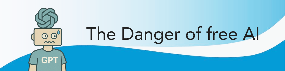 Danger of free AI