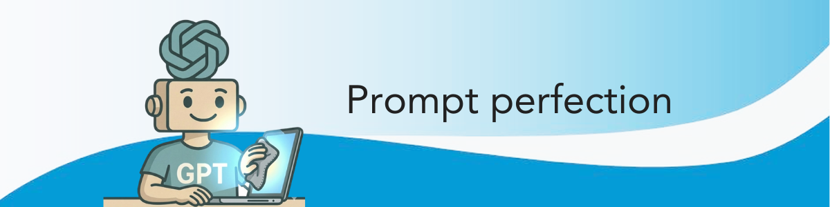 Prompt Perfection