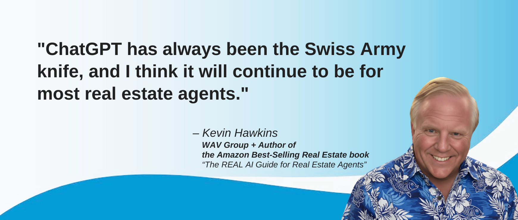 Quote of the Week - Kevin Hawkins