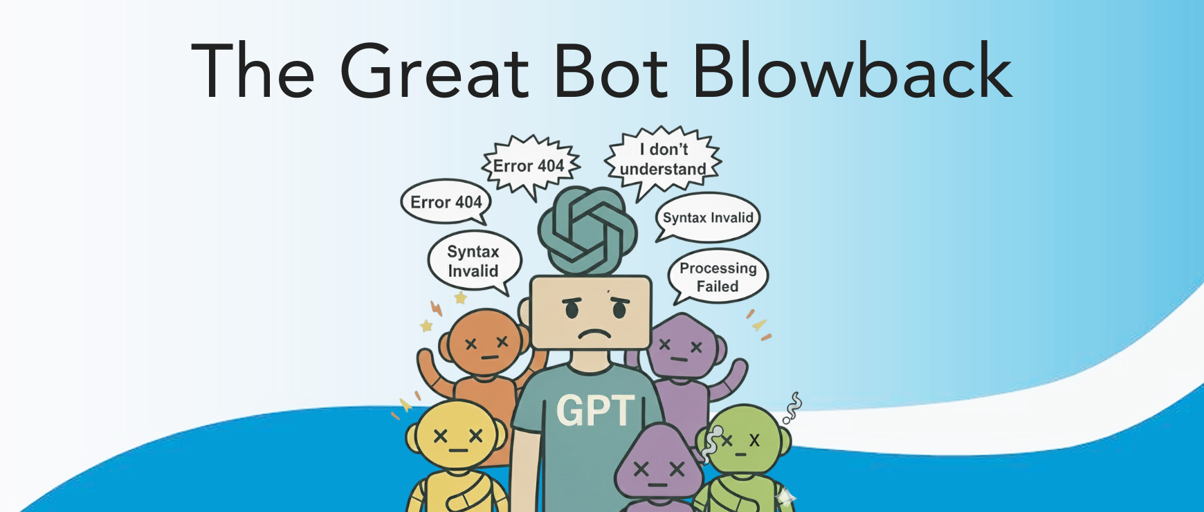 The Great Bot Blowback-REALAI